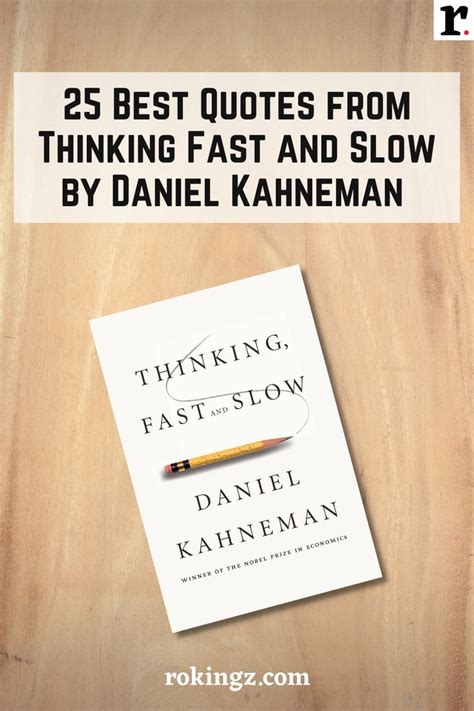 daniel kahneman quotes thinking fast and slow